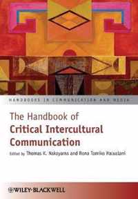 The Handbook of Critical Intercultural Communication