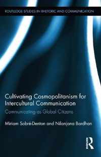 Cultivating Cosmopolitanism For Intercultural Communication