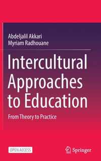 Intercultural Approaches to Education: From Theory to Practice
