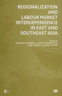 Regionalization and Labour Market Interdependence in East and Southeast Asia