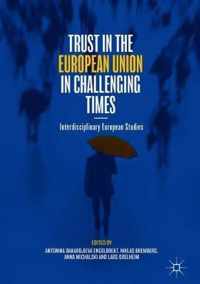 Trust in the European Union in Challenging Times