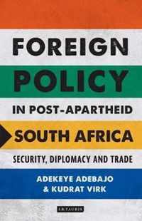 Foreign Policy in Post-Apartheid South Africa