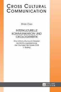 Interkulturelle Kommunikation und Ideologiekritik