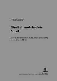 Kindheit Und Absolute Musik