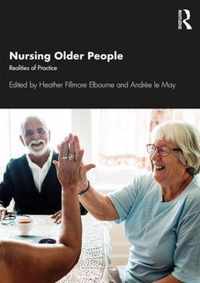 Nursing Older People: Realities of Practice