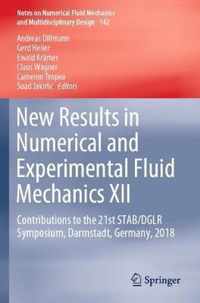 New Results in Numerical and Experimental Fluid Mechanics XII