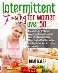 Intermittent Fasting for Women Over 50