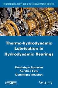 Thermohydrodynamic Lubrication in Hydrodynamic Bearings