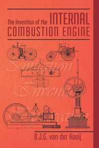 The Invention of the Internal Combustion Engine