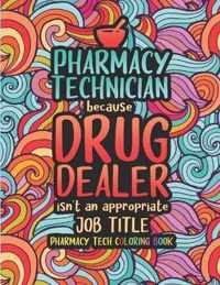 Pharmacy Tech Coloring Book