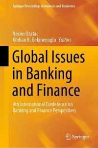 Global Issues in Banking and Finance: 4th International Conference on Banking and Finance Perspectives