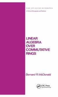 Linear Algebra over Commutative Rings