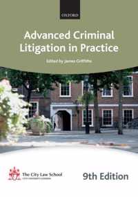 Advanced Criminal Litigation in Practice