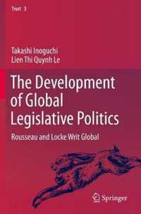 The Development of Global Legislative Politics