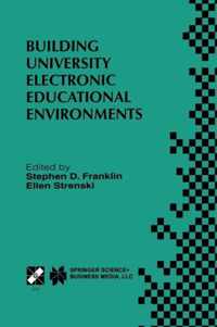 Building University Electronic Educational Environments