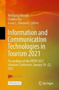 Information and Communication Technologies in Tourism 2021