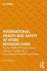 International Health and Safety at Work Revision Guide