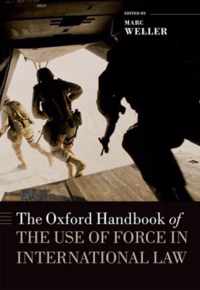 Oxford Handbook Of The Use Of Force In I