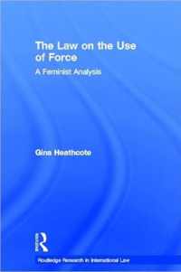 The Law On The Use Of Force