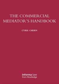 The Commercial Mediator's Handbook