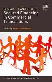 Research Handbook on Secured Financing in Commercial Transactions