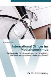 International Offices Im Medizintourismus