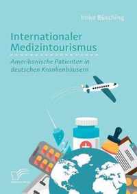 Internationaler Medizintourismus