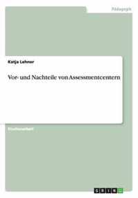 Vor- und Nachteile von Assessmentcentern