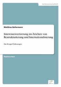 Interessenvertretung im Zeichen von Restrukturierung und Internationalisierung