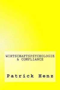 Wirtschaftspsychologie & Compliance