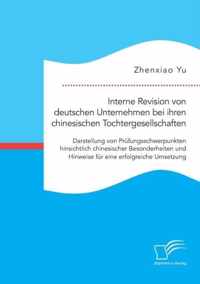 Interne Revision von deutschen Unternehmen bei ihren chinesischen Tochtergesellschaften