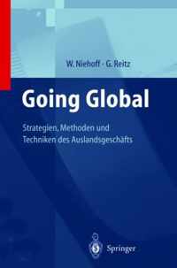 Going Global -- Strategien, Methoden Und Techniken Des Auslandsgeschafts