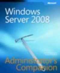 Windows Server 2008 Administrator'S Companion