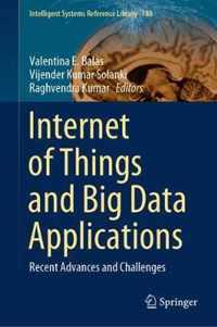 Internet of Things and Big Data Applications
