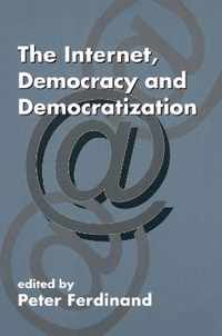 The Internet, Democracy and Democratization