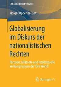 Globalisierung Im Diskurs Der Nationalistischen Rechten