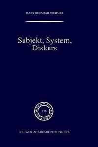 Subjekt, System, Diskurs