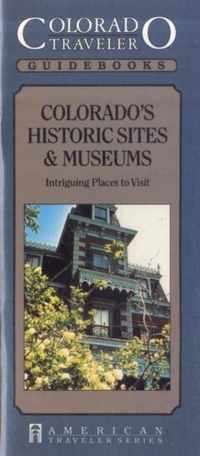 Colorado's Historic Sites & Museums