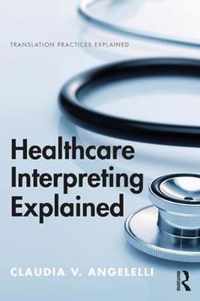 Healthcare Interpreting Explained
