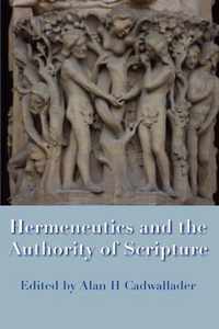 Hermeneutics and the Authority of Scripture