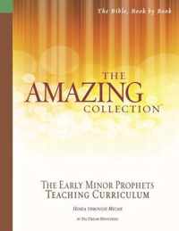 The Amazing Collection the Early Minor Prophets Teaching Curriculum