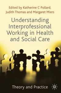 Understanding Interprofessional Working in Health and Social Care