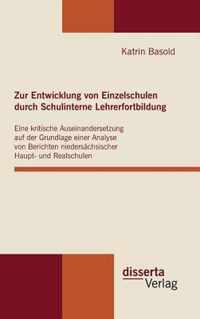 Zur Entwicklung von Einzelschulen durch Schulinterne Lehrerfortbildung