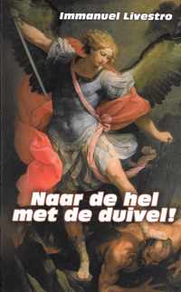 Naar de hel met de duivel!