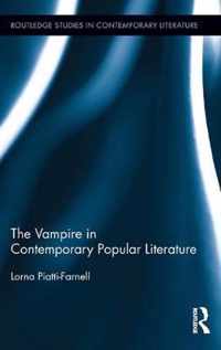 The Vampire in Contemporary Popular Literature