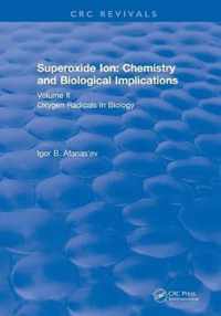 Superoxide Ion: Volume II (1991)