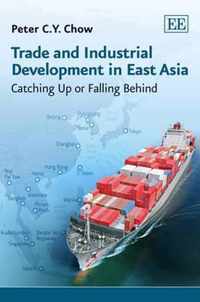 Trade and Industrial Development in East Asia