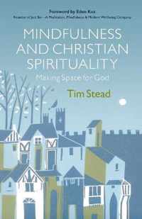 Mindfulness and Christian Spirituality