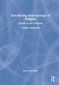 Introducing Anthropology of Religion