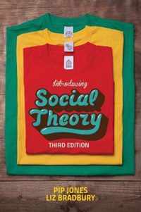 Introducing Social Theory Third edition